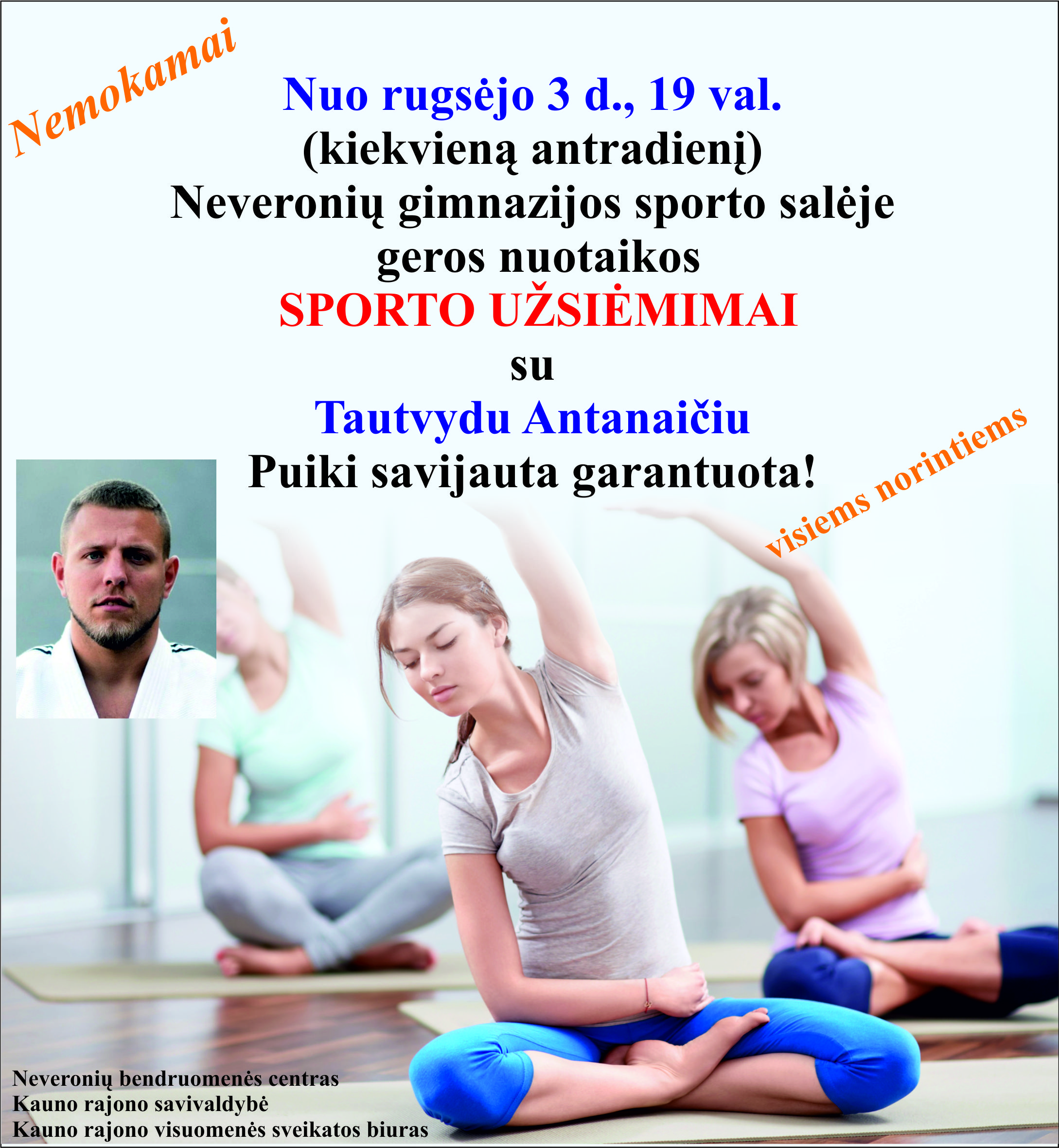 Nuotaikingi sporto užsiėmimai Neveronyse